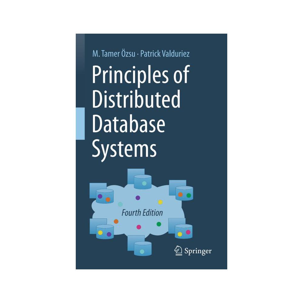 Ozsu, Principles of Distributed Database Systems, 9783030262556, Springer International Publishing AG, 4th, Computers, Books, 939448